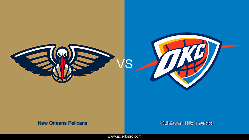 New Orleans Pelicans vs Oklahoma City Thunder