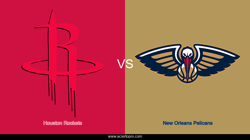 Houston Rockets vs New Orleans Pelicans