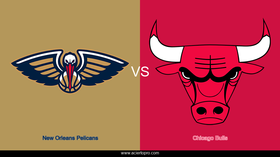 New Orleans Pelicans vs Chicago Bulls