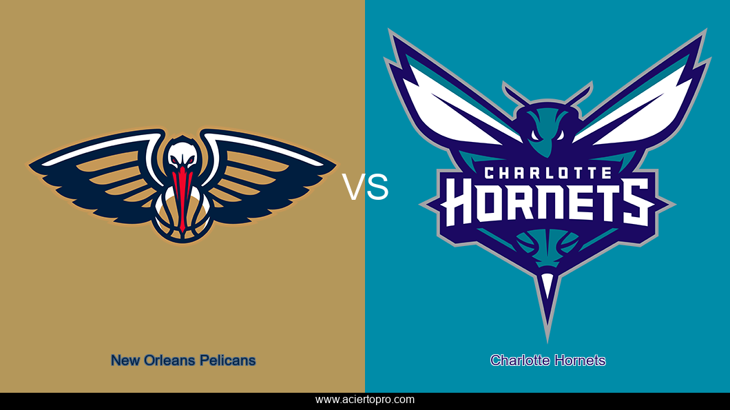 New Orleans Pelicans vs Charlotte Hornets