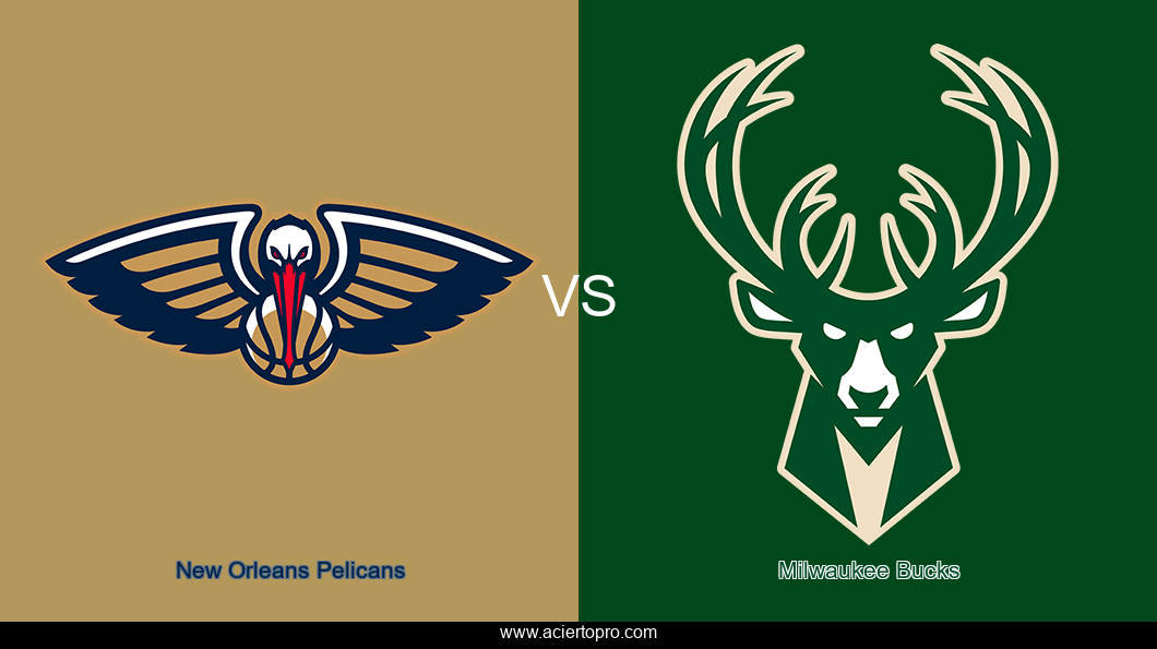 New Orleans Pelicans vs Milwaukee Bucks