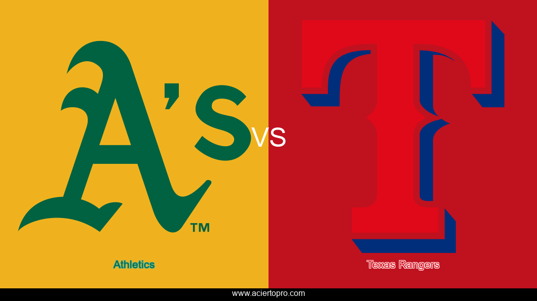 Pronosticos Athletics vs Texas Rangers