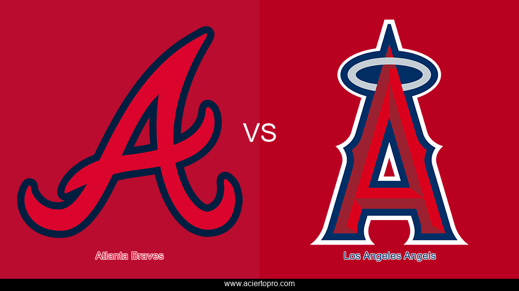 Pronosticos Atlanta Braves vs Los Angeles Angels
