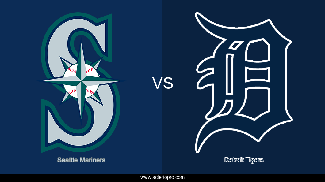 Pronosticos Seattle Mariners vs Detroit Tigers