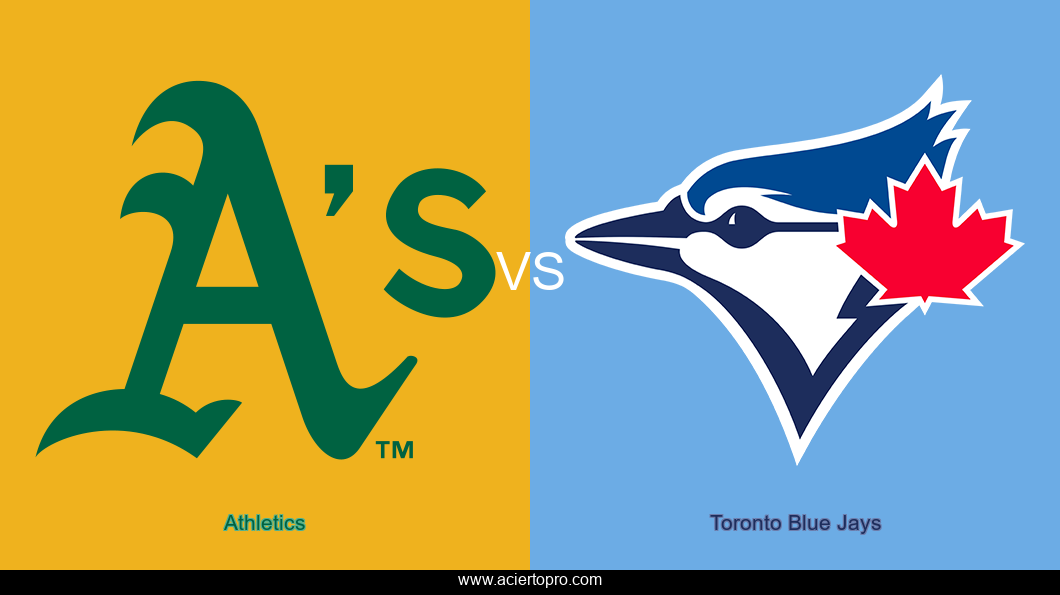 Pronosticos Athletics vs Toronto Blue Jays