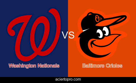 PronosticosWashington Nationals vs Baltimore Orioles