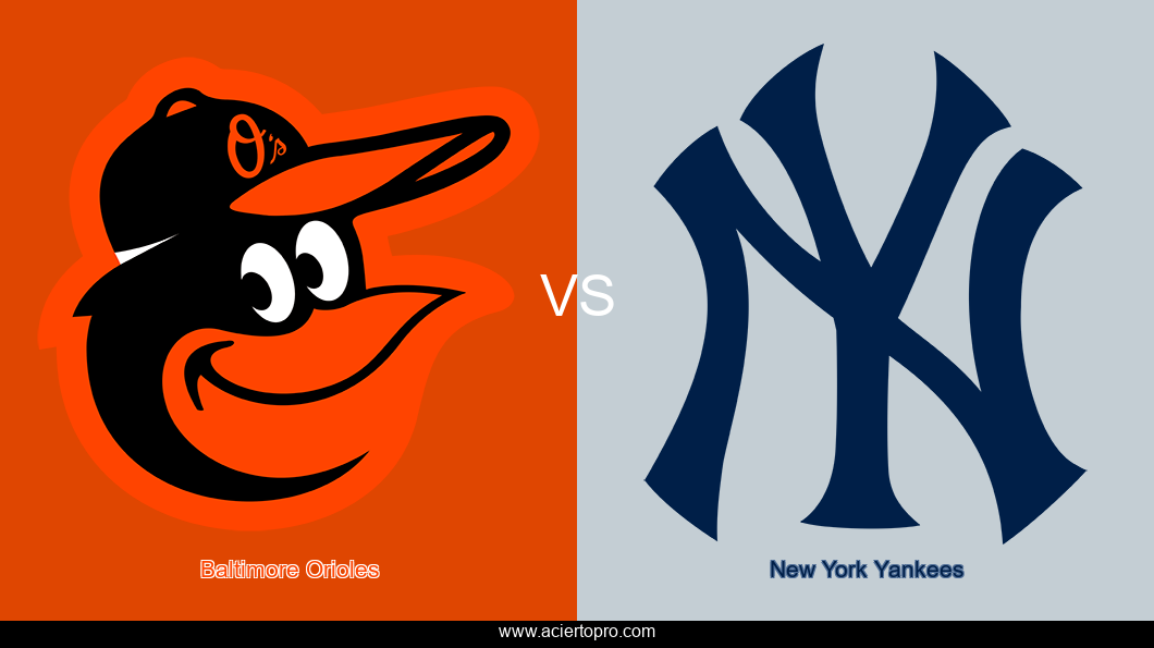 Pronosticos Baltimore Orioles vs New York Yankees