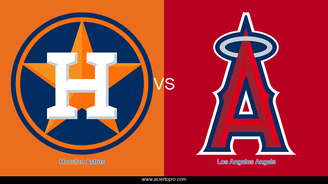 Pronosticos Houston Astros vs Los Angeles Angels