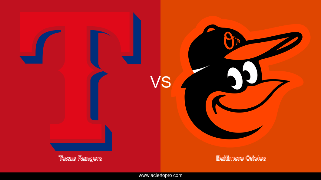Pronosticos Texas Rangers vs Baltimore Orioles