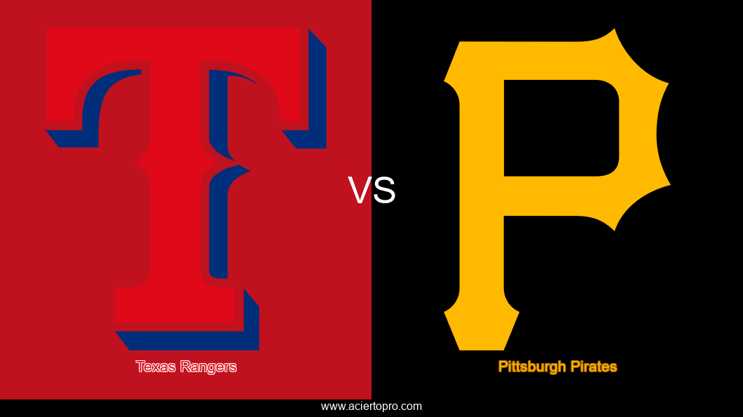 Pronosticos Texas Rangers vs Pittsburgh Pirates