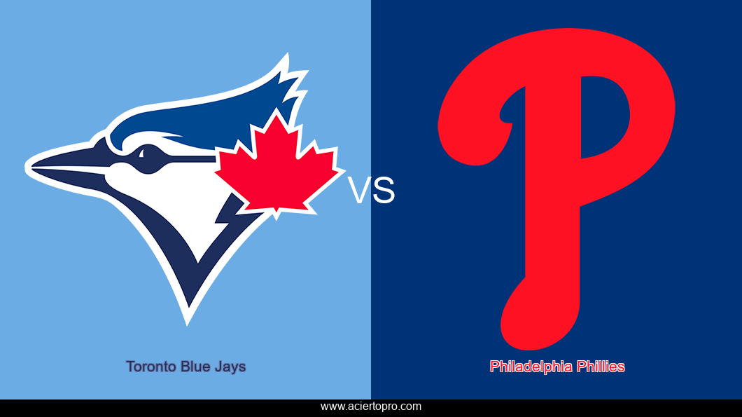 Pronosticos Toronto Blue Jays vs Philadelphia Phillies