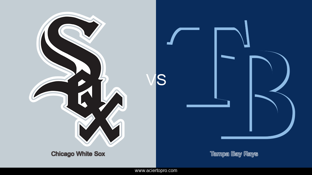Pronosticos Chicago White Sox vs Tampa Bay Rays
