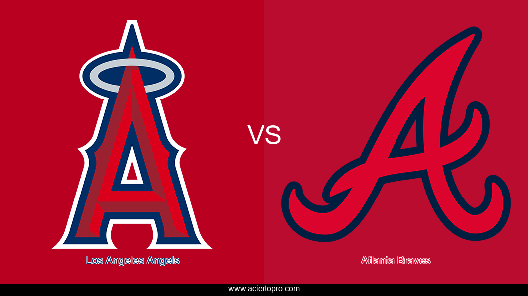 Pronosticos Los Angeles Angels vs Atlanta Braves