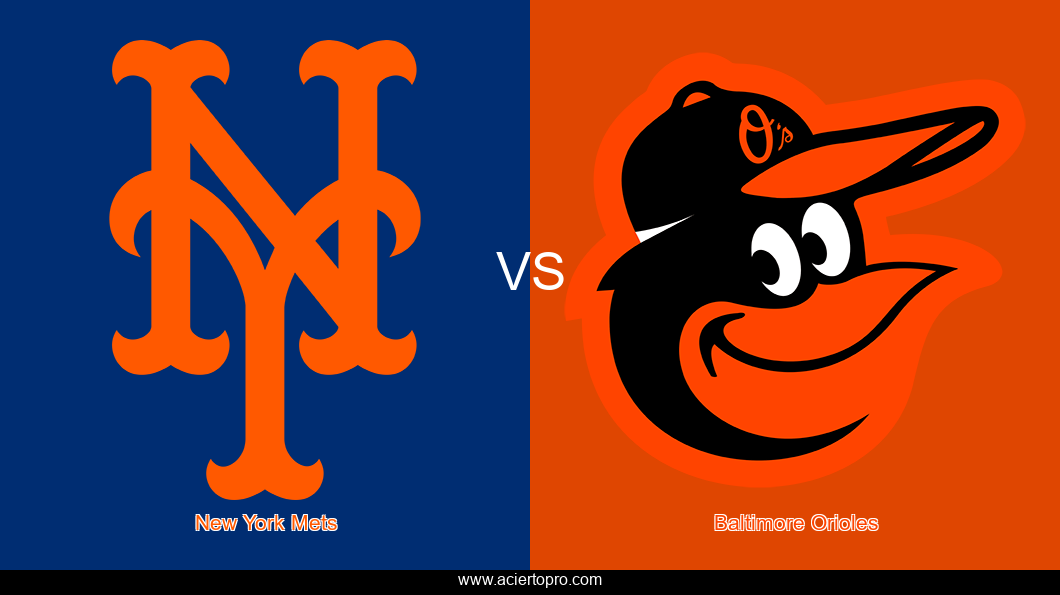 Pronosticos New York Mets vs Baltimore Orioles
