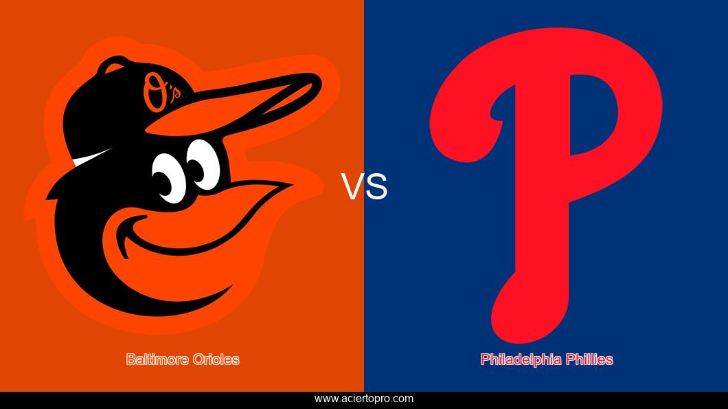 Pronosticos Baltimore Orioles vs Philadelphia Phillies