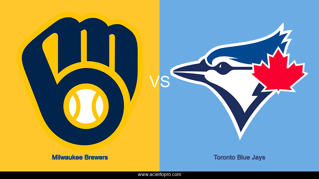 Pronosticos Milwaukee Brewers vs Toronto Blue Jays