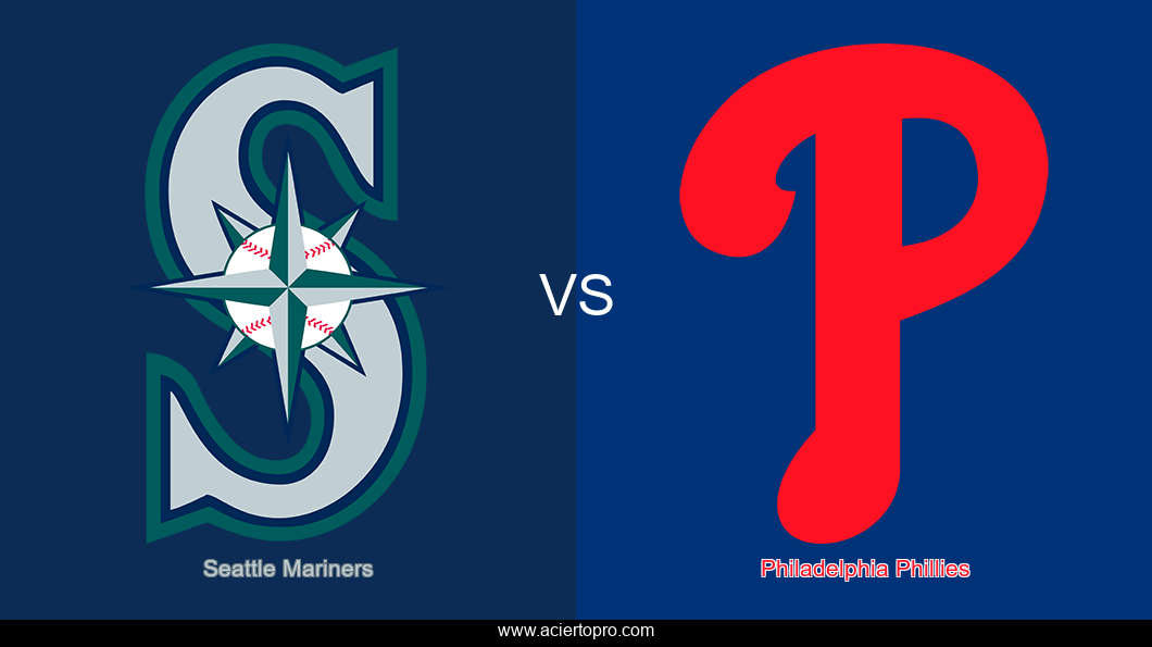 Pronosticos Seattle Mariners vs Philadelphia Phillies