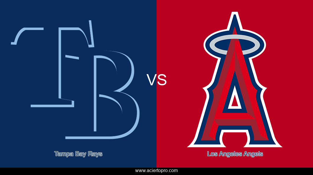 Pronosticos Tampa Bay Rays vs Los Angeles Angels