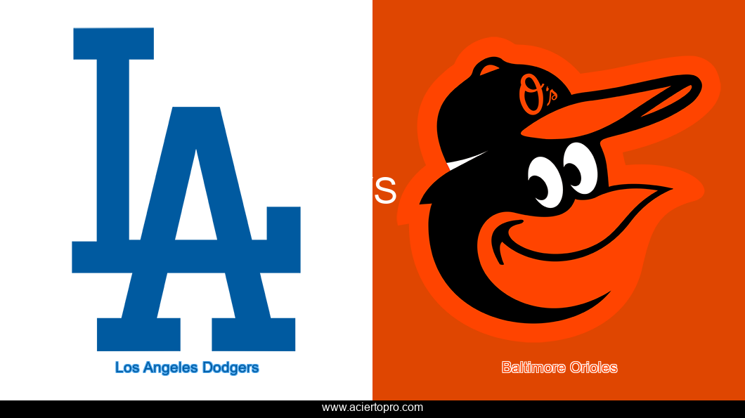 Pronosticos Los Angeles Dodgers vs Baltimore Orioles