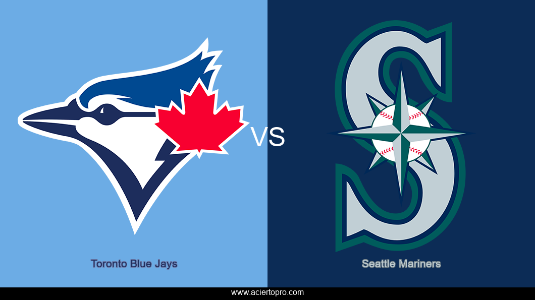 Pronosticos Toronto Blue Jays vs Seattle Mariners