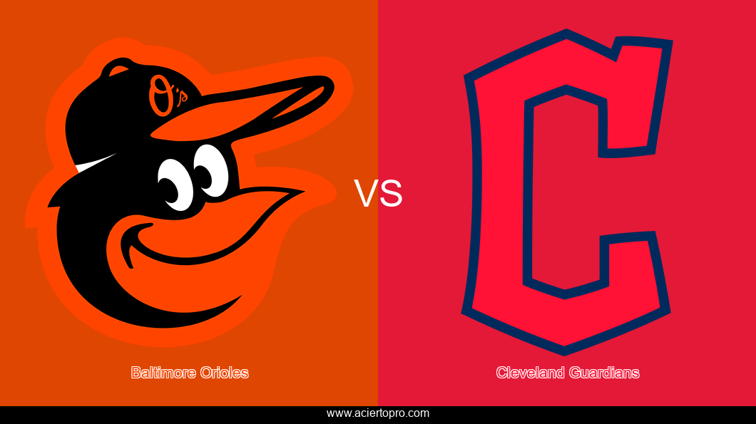Pronosticos Baltimore Orioles vs Cleveland Guardians