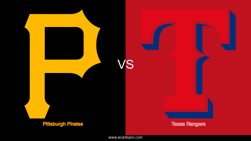 Pronosticos Pittsburgh Pirates vs Texas Rangers
