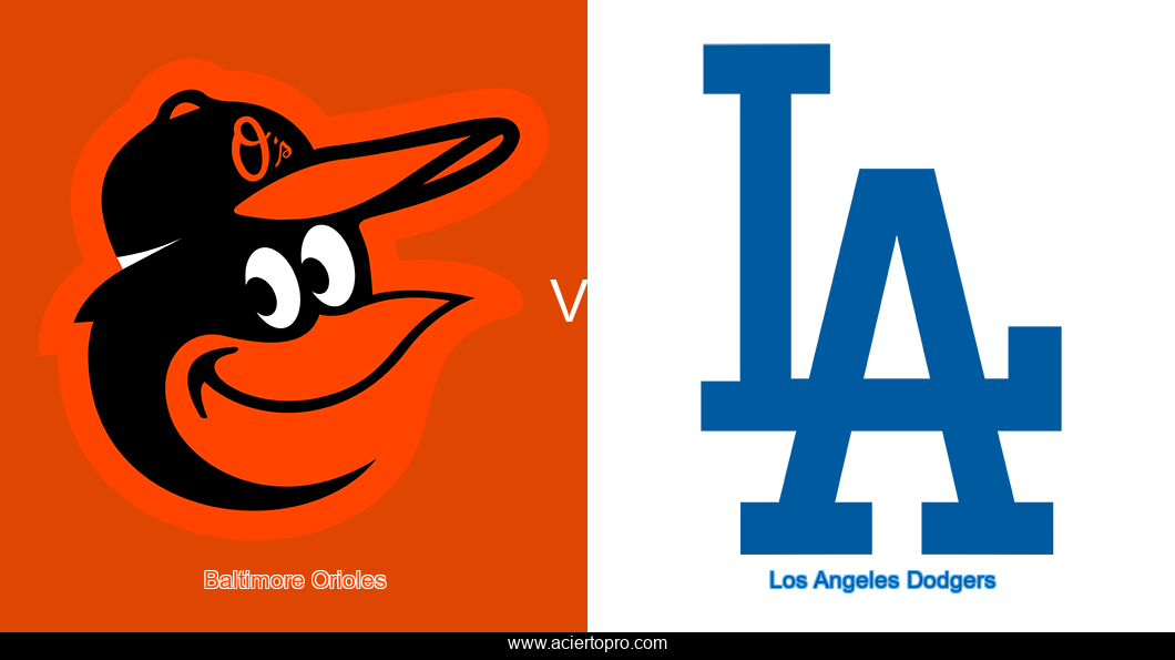 Pronosticos Baltimore Orioles vs Los Angeles Dodgers